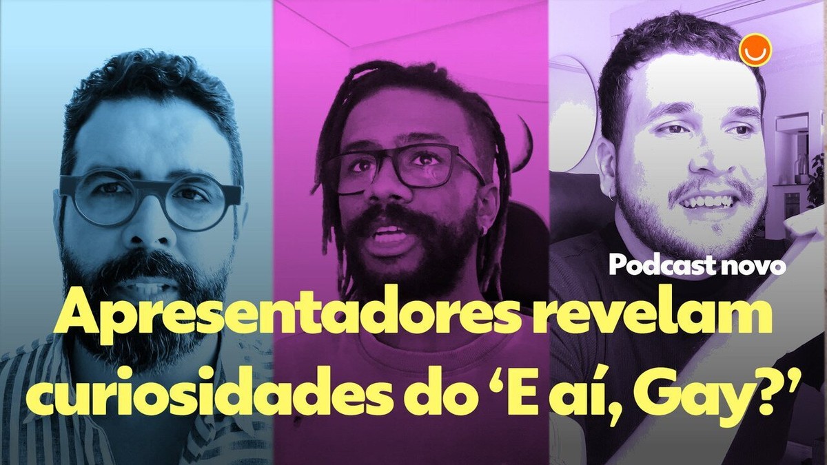 Podcast E A Gay Chega Ao Gshow Saiba Como E Onde Ouvir Os Epis Dios Pop Gshow