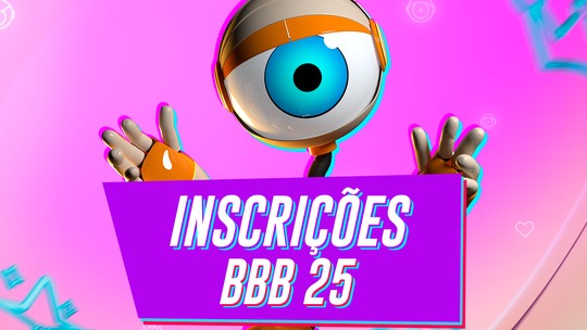 As inscrições BBB 25 já começaram! Veja como participar do Big Brother Brasil - Foto: (gshow)
