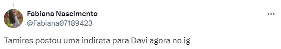 Tamires Assis faz post enigmático e web aponta indireta a Davi — Foto: X/Reprodução