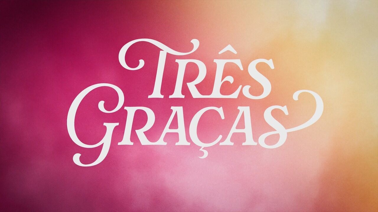 Três Graças: assista à abertura da nova novela das 9