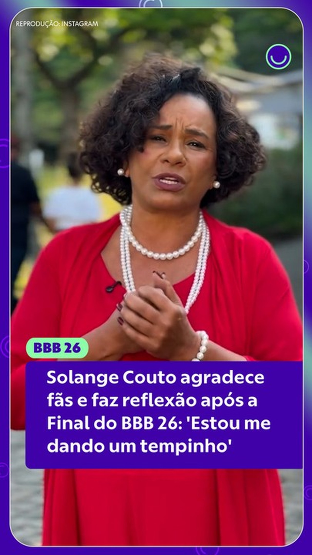 Solange Couto agradece fãs e faz reflexão após a Final do BBB 26: 'Estou me dando um tempinho'