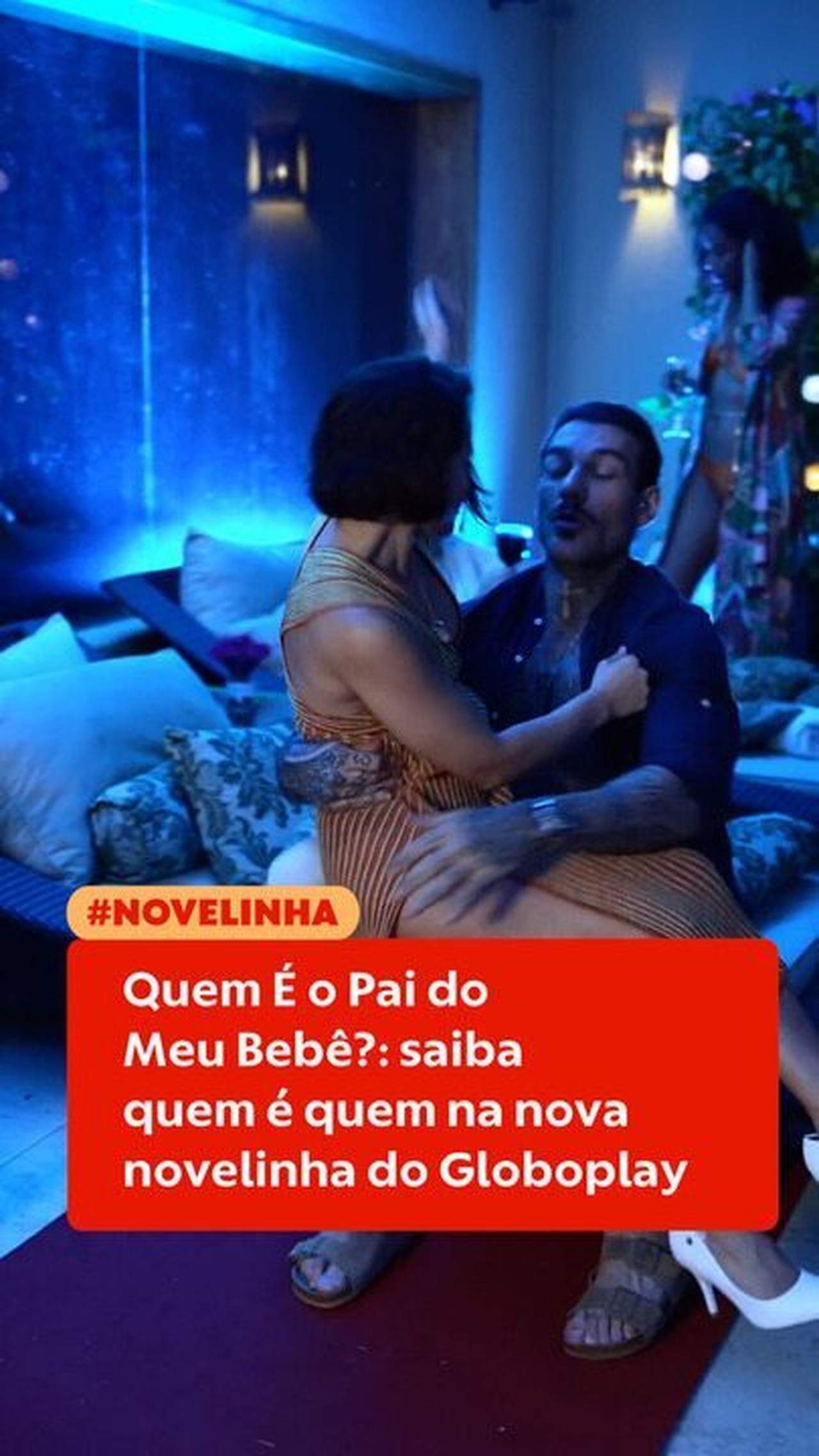 Quem É o Pai do Meu Bebê?: saiba quem é quem na nova novelinha do Globoplay
