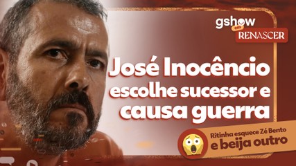 gshow em Renascer: José Inocêncio escolhe sucessor e causa guerra