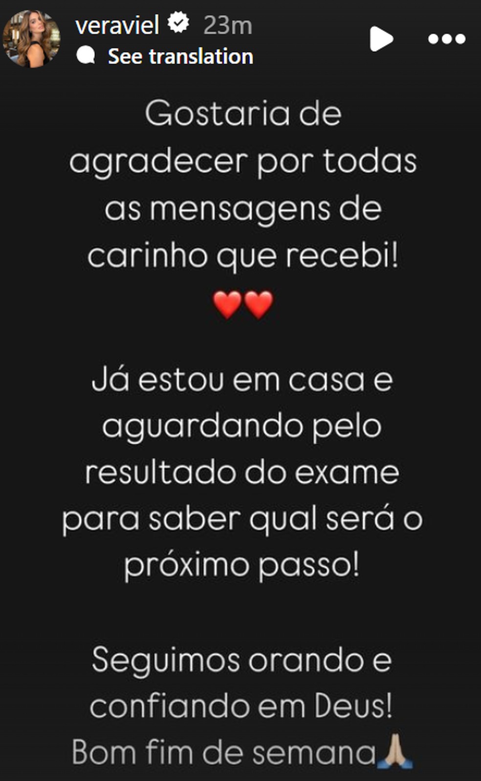 Vera Viel agradece carinho após contar que está com nódulo na perna — Foto: Reprodução/Instagram