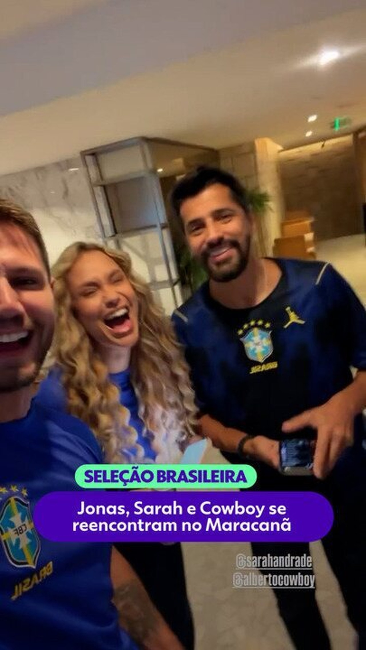 Jonas Sulzbach, Sarah Andrade e Alberto Cowboy se reencontram no Maracanã para jogo da Seleção