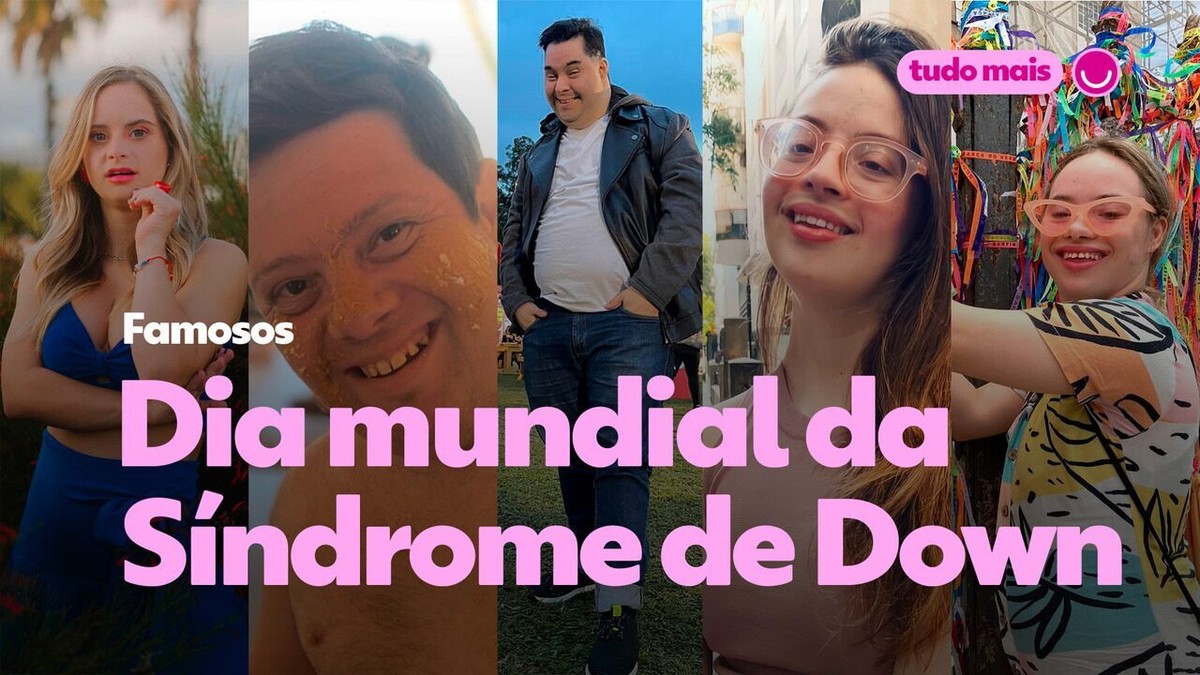 Dia Mundial da Síndrome de Down: veja quem você precisa seguir ...