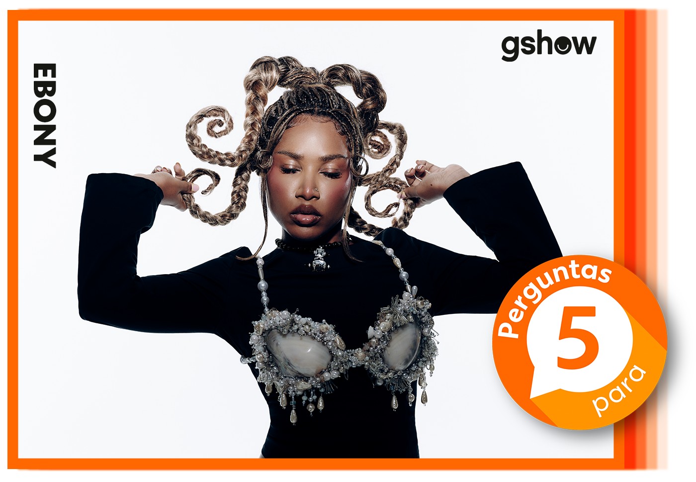 Ebony fala sobre estreia no 'From the Block', carreira internacional e timidez: 'Já tive muita vergonha'