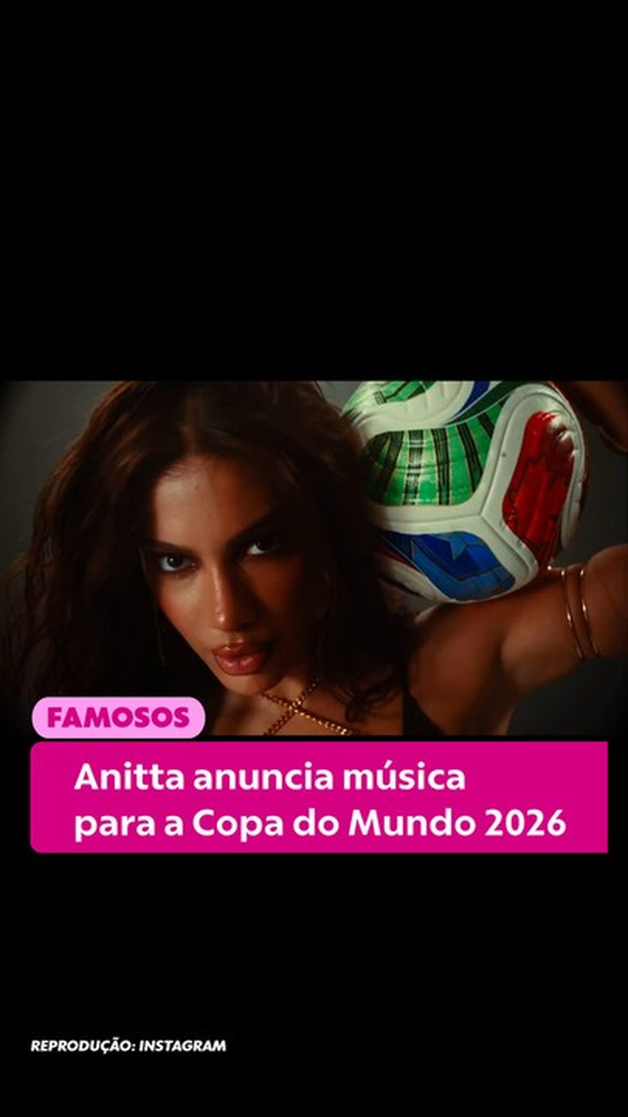 Atração de abertura, Anitta anuncia música para a Copa do Mundo 2026