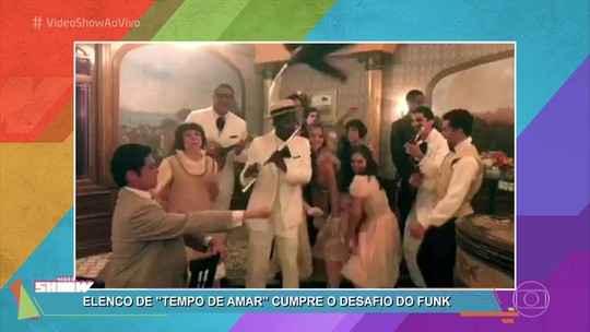 Elenco de 'Tempo de Amar' se diverte no desafio do funk - Programa: Vídeo Show 