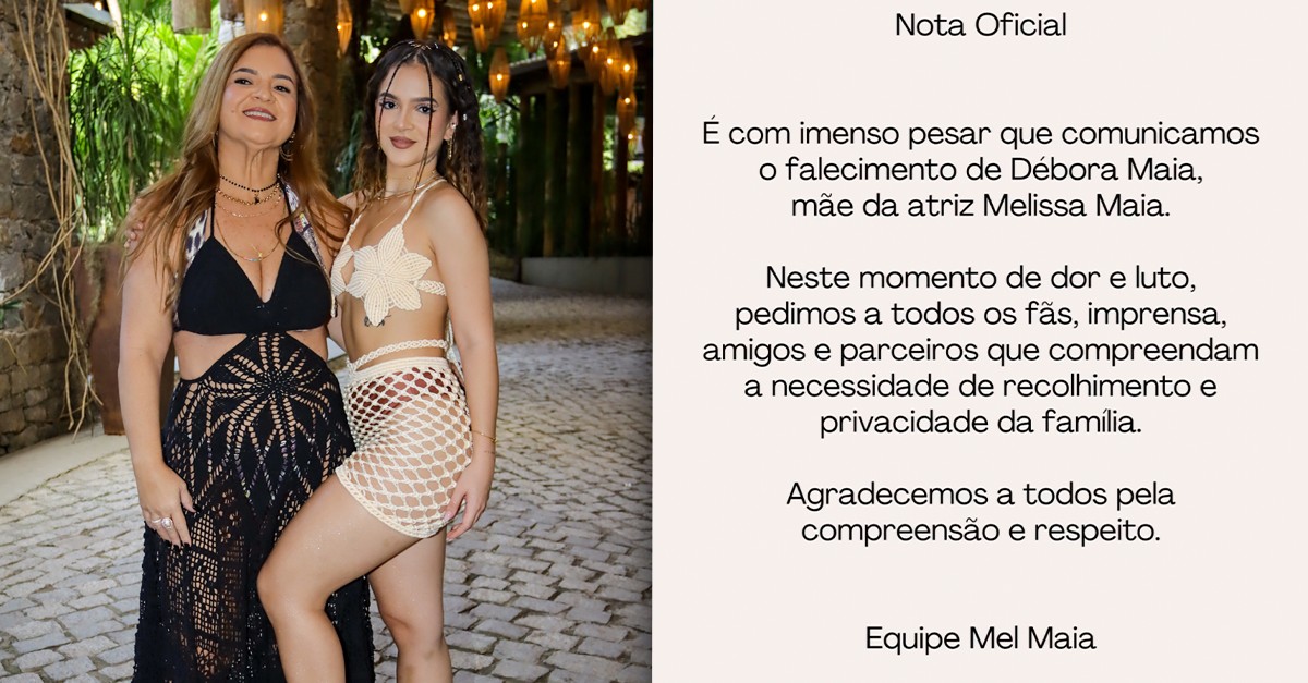 Mel Maia comunica morte de sua mãe, Debora Maia