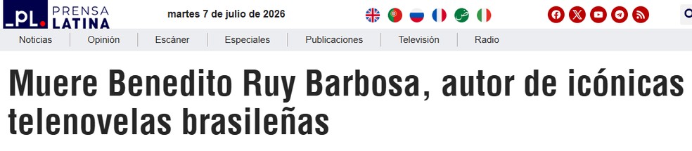 Prensa latina repercurte morte de Benedito Ruy Barbosa — Foto: Reprodução