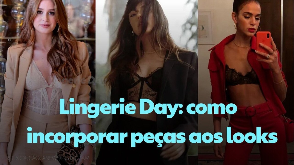 Lingerie: inspire-se nas famosas e veja como usar a roupa íntima