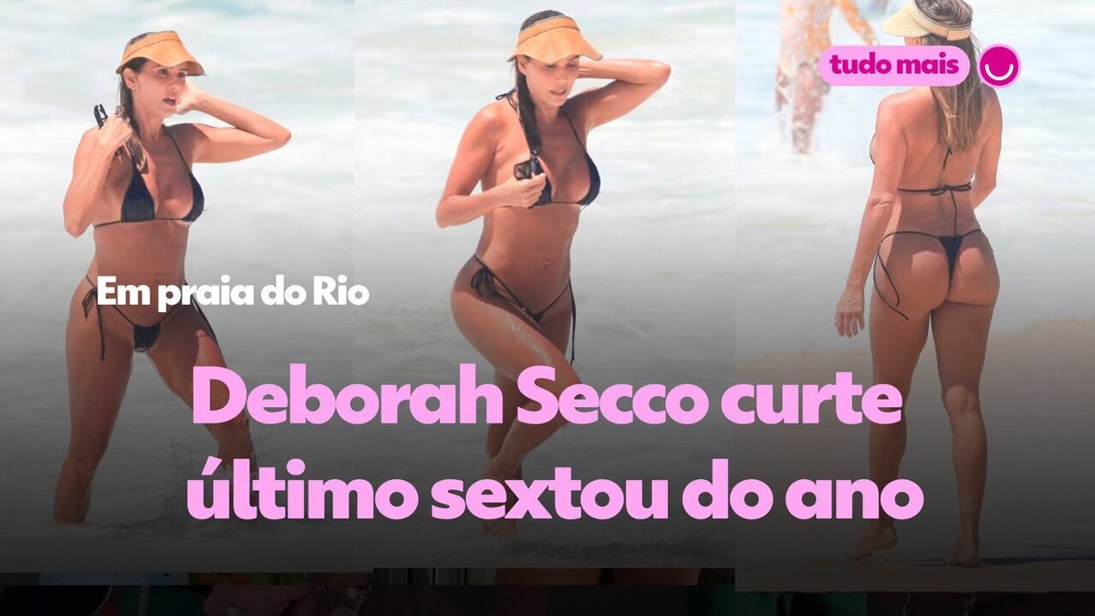 Com biquíni ultracavado, Deborah Secco curte último sextou do ano em praia  do Rio