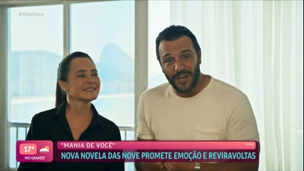Nova novela das nove promete emoção e reviravoltas