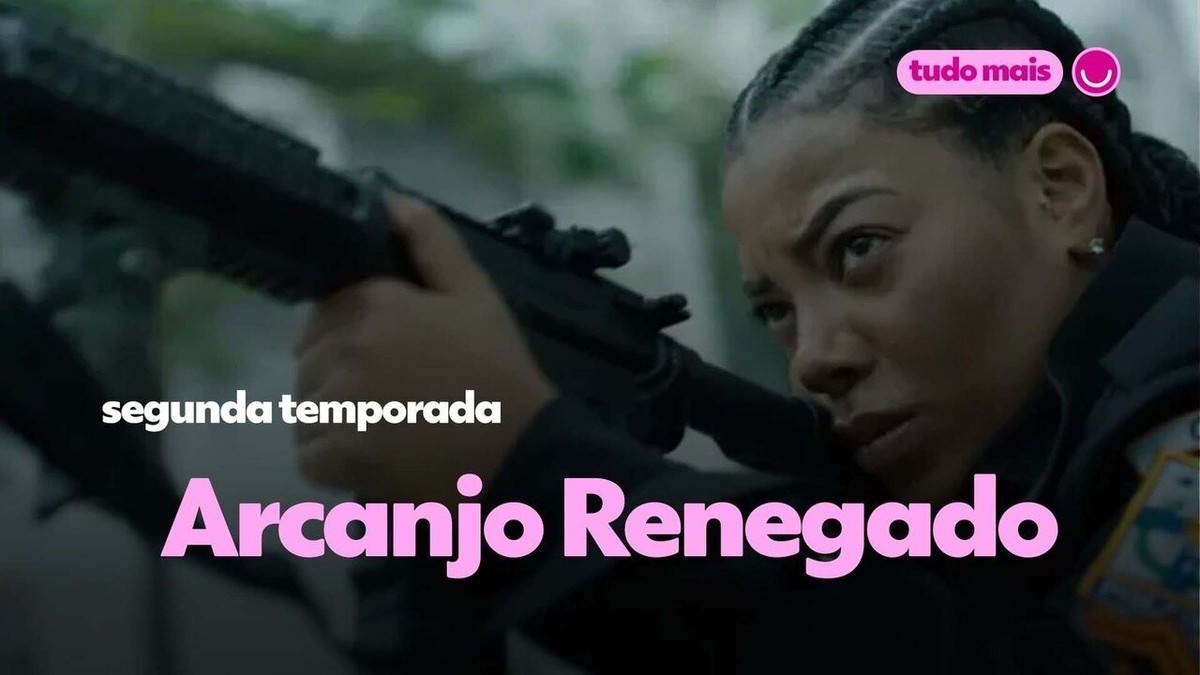 'Arcanjo Renegado' 5 coisas que você precisa saber sobre a segunda temporada, que acaba de