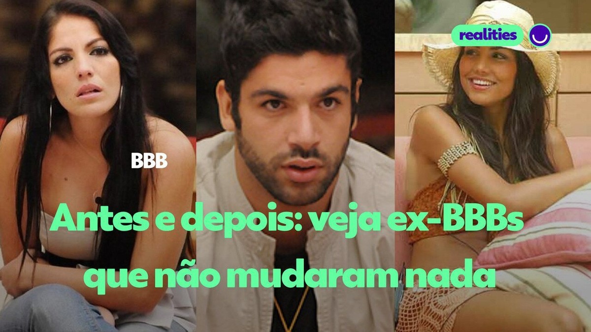 Antes E Depois Veja Ex Bbbs Que N O Mudaram Nada Ao Longo Dos Anos Bbb Gshow