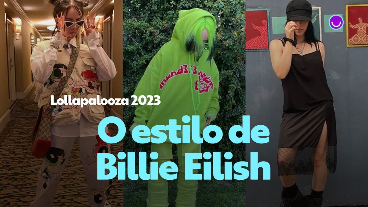 Billie Eilish no Lollapalooza 2023: cantora tem estilo irreverente