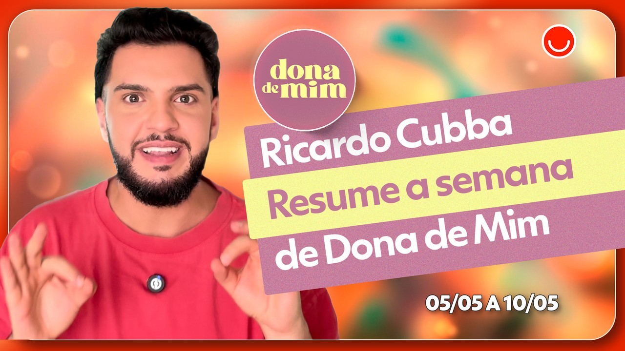 Alguns flagras e criança em fuga: Ricardo Cubba mostra o seu olhar sobre o que rolou em Dona de Mim