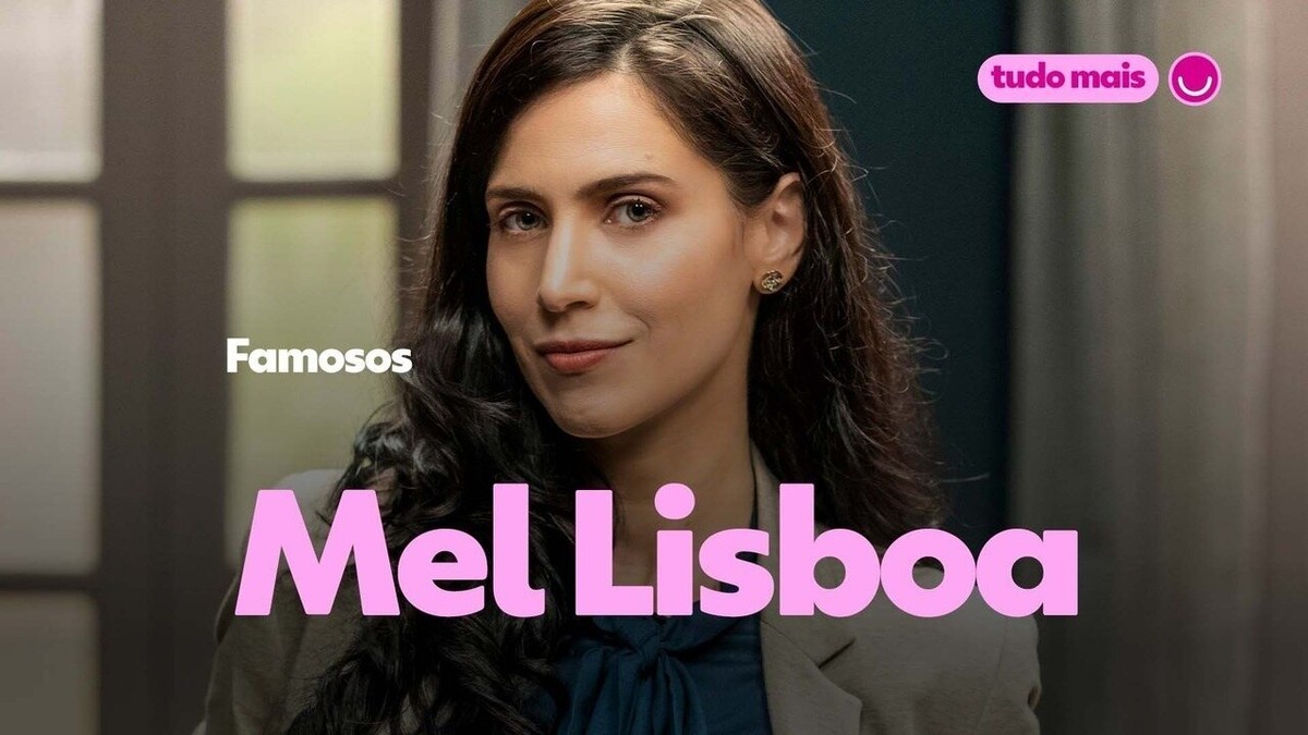 Mel Lisboa analisa evolução como atriz após 20 anos de sua estreia na ...