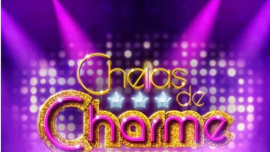 Resumo de Cheias de Charme: veja os capítulos de 10 a 15 de junho