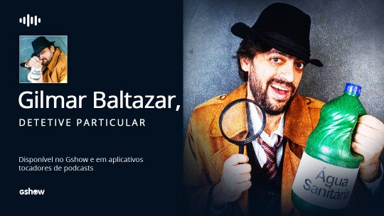 Podcast Gilmar Baltazar, Detetive Particular: Tudo se encarta