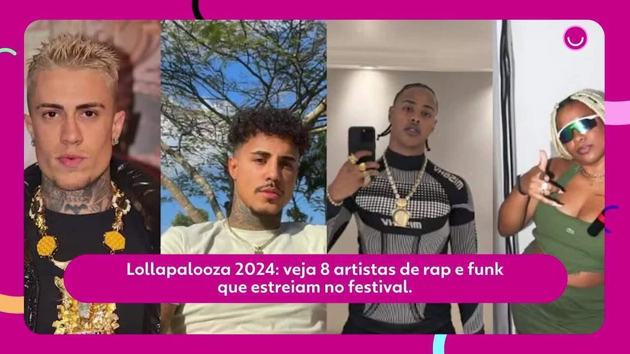 Lollapalooza 2024: veja 8 artistas de rap e funk que estreiam no ...