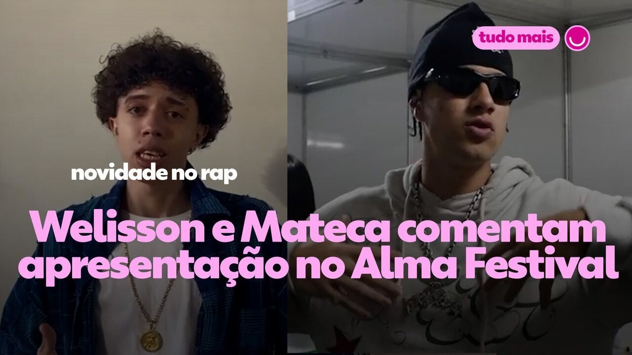Alma Festival 2023 destaca novos nomes do rap Mateca e Welisson | Gshow