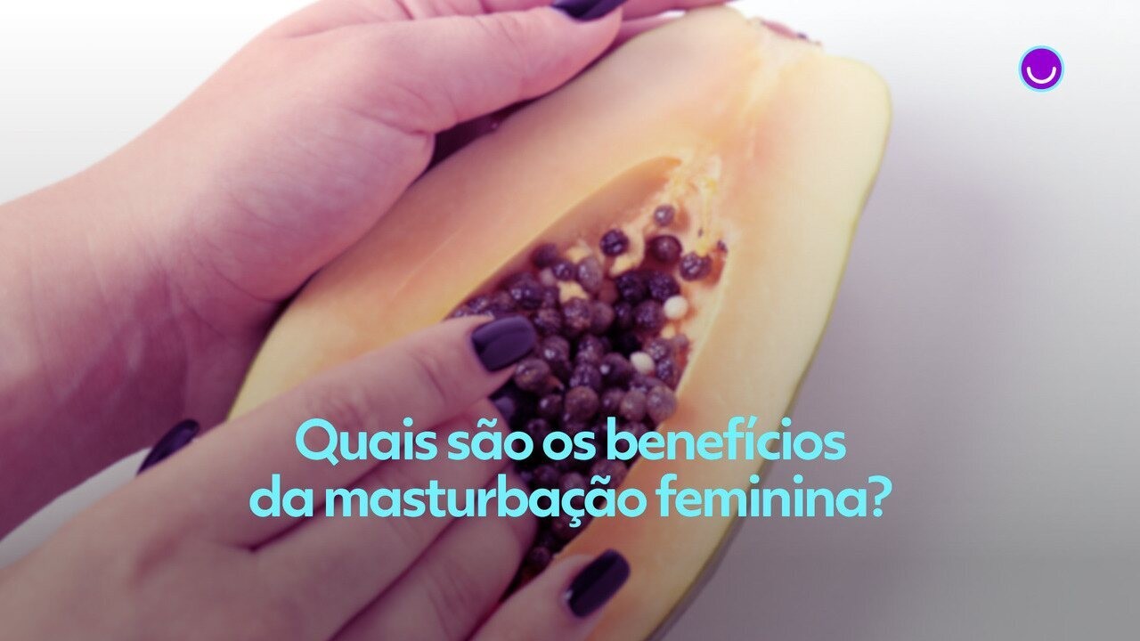 Conhea os benefcios da masturbao feminina