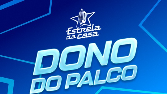 Dono do Palco: entenda a dinâmica do Estrela da Casa Dono do Palco: entenda a dinâmica do Estrela da Casa